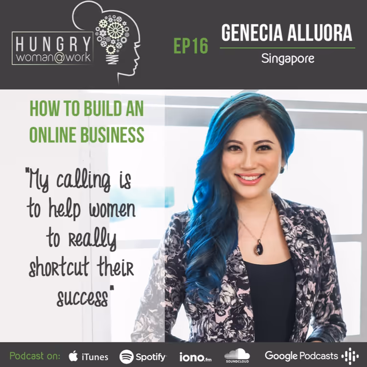 Ep 16- How to build an online business - feat. Genecia Alluora
